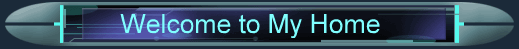 Welcome to My Home